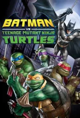 Бетмен проти Підлітків-мутантів черепашок-ніндзя дивитися українською онлайн HD якість