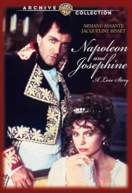 Наполеон та Жозефіна: Історія кохання дивитися українською онлайн HD якість