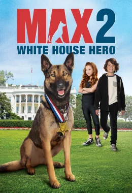 Макс 2: Герой Білого Дому дивитися українською онлайн HD якість