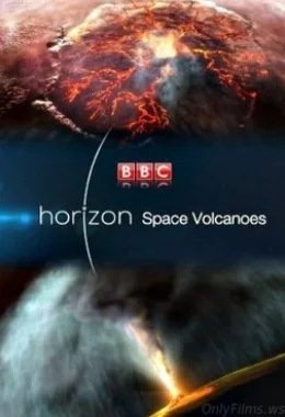 Горизонт. Космічні вулкани дивитися українською онлайн HD якість