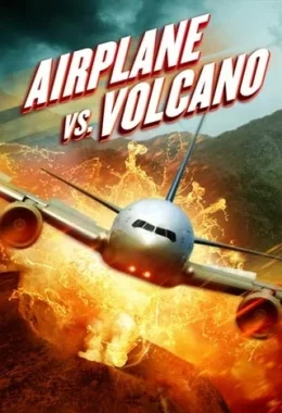 Літак проти вулкана дивитися українською онлайн HD якість